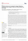 Research paper thumbnail of Predictive Factors for Anastomotic Leakage Following Colorectal Cancer Surgery: Where Are We and Where Are We Going?