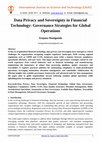 Research paper thumbnail of Data Privacy and Sovereignty in Financial Technology: Governance Strategies for Global Operations