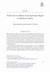 Research paper thumbnail of Public Service Media: From Epistemic Rights to Epistemic Justice