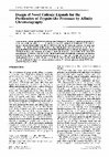 Research paper thumbnail of Design of novel cationic ligands for the purification of trypsin-like proteases by affinity chromatography