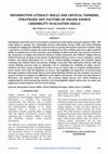 Research paper thumbnail of INFORMATION LITERACY SKILLS AND CRITICAL THINKING STRATEGIES: KEY FACTORS OF ONLINE SOURCE CREDIBILITY EVALUATION SKILLS