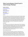 Research paper thumbnail of What Can the Business World Teach Us about Strategic Planning