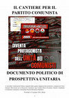 Research paper thumbnail of IL CANTIERE PER IL PARTITO COMUNISTA. DOCUMENTO POLITICO DI PROSPETTIVA UNITARIA