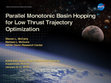 Research paper thumbnail of Parallel Monotonic Basin Hopping for Low Thrust Trajectory Optimization