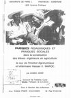 Research paper thumbnail of Pratiques pédagogiques et pratiques sociales dans la socialisation des élèves-ingénieurs en agriculture. Le cas de l'Institut Agronomique et Vétérinaire Hassan Il (MAROC) / Ahmed Arrif