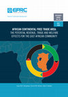 Research paper thumbnail of African Continental Free Trade Area: The Potential Revenue, Trade and Welfare Effects for the East African Community