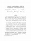 Research paper thumbnail of Generalized Pseudorandom Secret Sharing and Efficient Straggler-Resilient Secure Computation