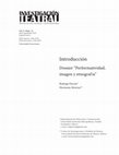 Research paper thumbnail of Introducción Dossier “Performatividad, imagen y etnografía”