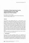 Research paper thumbnail of Prediction of Blast Loads Based on the Expected Damage Level by Using Displacement Based Method