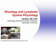 Research paper thumbnail of Rheology and Lymphatic Physiokogy 2025 HD