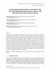 Research paper thumbnail of Knowledge management: Exploring the relationship between human capital and organisation structure capital