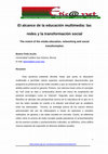 Research paper thumbnail of El alcance de la educación multimedia: las redes y la transformación social