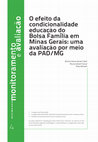 Research paper thumbnail of O efeito da condicionalidade educação do Bolsa Família em Minas Gerais: uma avaliação por meio da PAD/MG