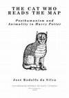 Research paper thumbnail of The Cat Who Reads the Map: Posthumanism and Animality in Harry Potter