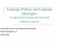 Research paper thumbnail of Language Policy and Language Ideology: Comparisons between Irish and Galician