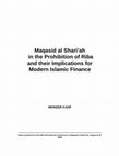 Research paper thumbnail of Maqasid Al-Shari'ah in the Prohibition of Rib and their Implications for Modern Islamic Finance