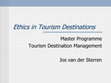 Research paper thumbnail of Lecture Ethics in tourism destinations Master Tourism Destination Management