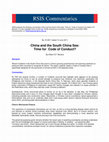 Research paper thumbnail of China and the South China Sea: Time for Code of Conduct?