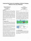 Research paper thumbnail of Analyzing Risk Factors for Installation of Electric Charging Stations for the city of Montreal