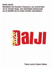 Research paper thumbnail of Daiji Zasshi. Rediseño del fanzine Tsunami y su conversión en la revista Daiji, con identidad enmarcada en el ámbito de la Costa Caribe Colombiana