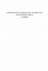 Research paper thumbnail of Consolidating Democratic Governance in Southern Africa: Namibia