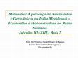 Research paper thumbnail of A presença de Normandos e Germânicos na Itália Meridional - Hautevilles e Hohenstaufens no Reino Siciliano (séculos XI-XIII) [The presence of Normans and Germans in southern Italy -  Hautevilles and Hohenstaufens in the Sicilian Kingdom (XI-XIII centuries)]