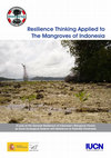 Research paper thumbnail of resilience thinking applied to the mangroves of indonesia