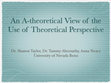 Research paper thumbnail of An A-theoretical view of the use of theoretical perspective