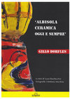 Research paper thumbnail of GILLO DORFLES: "ALBISOLA CERAMICA OGGI E SEMPRE" (editor) 