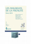 Research paper thumbnail of Les Dialogues de la fiscalité - Anno 2010