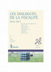 Research paper thumbnail of Les Dialogues de la fiscalité - Anno 2012