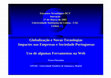 Research paper thumbnail of Globalização e Novas Tecnologias Encontro Tecnológico DCT Inovação 17 de Março de 2005 Universidade Autónoma de Lisboa - UAL Lisboa Impactes nas Empresas e Sociedade Portuguesas