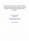 Research paper thumbnail of BOAS PRÁTICAS PEDAGÓGICAS – ENSINO SECUNDÁRIO  Tecnologias de Informação e Comunicação aliadas a boas práticas pedagógicas de gestão adequadas à Socialização de todos os intervenientes