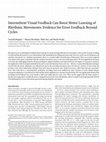 Research paper thumbnail of Intermittent visual feedback can boost motor learning of rhythmic movements: evidence for error feedback beyond cycles.