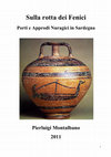 Research paper thumbnail of Porti e approdi nuragici in Sardegna