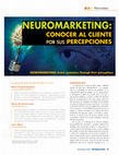 Research paper thumbnail of Neuromarketing: Conocer al cliente por sus percepciones