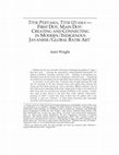 Research paper thumbnail of Astri Wright, "First Dot, Main Dot: Creating and Connecting in Modern / Indigenous / Javanese / Global Batik Art" (N. Taylor, B. Ly, Eds, 2012)