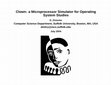 Research paper thumbnail of CLOWN: Computer System Simulator for Operating Systems' Studies