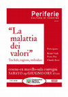 Research paper thumbnail of Sabato 29 Giugno 2013. Convegno : “La malattia dei valori” Tra fede, ragione, individuo"