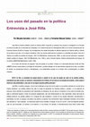 Research paper thumbnail of Los usos del pasado en la política. Entrevista a José Rilla