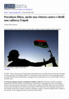 Research paper thumbnail of 8 ottobre 2012: Paradosso libico, anche una vittoria contro i ribelli non rafforza Tripoli