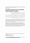 Research paper thumbnail of Ten-year mortality from Creutzfeldt- Jakob disease in Cyprus