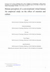 Research paper thumbnail of Human perception of a conversational virtual human An empirical study on the effect of emotion and culture