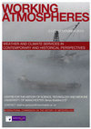 Research paper thumbnail of Working Atmospheres: Weather and Climate Services in Contemporary and Historical Perspectives