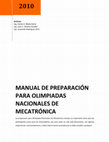 Research paper thumbnail of 2010 MANUAL DE PREPARACIÓN PARA OLIMPIADAS NACIONALES DE MECATRÓNICA TABLA DE CONTENIDO