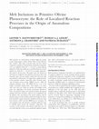 Research paper thumbnail of Melt Inclusions in Primitive Olivine Phenocrysts: the Role of Localized Reaction Processes in the Origin of Anomalous Compositions