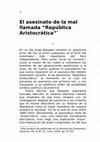 Research paper thumbnail of El asesinato de la mal llamada “República Aristocrática”