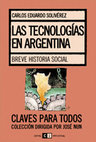 Research paper thumbnail of Las tecnologías en Argentina: breve historia social