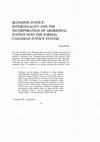 Research paper thumbnail of BLENDING JUSTICE: INTERLEGALITY AND THE INCORPORATION OF ABORIGINAL JUSTICE INTO THE FORMAL CANADIAN JUSTICE SYSTEM