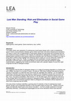 Research paper thumbnail of Last Man Standing: Risk and Elimination In Social Game Play